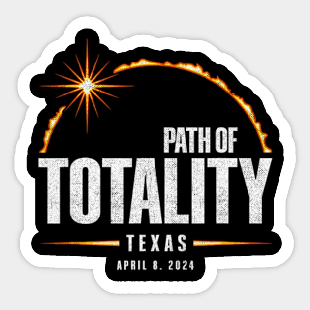 2024 Total Solar Eclipse Texas - Total Eclipse 2024 Sticker by Diana-Arts-C